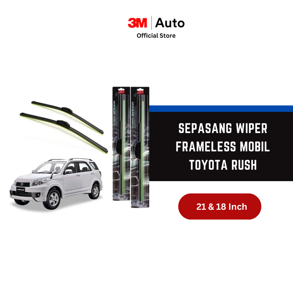 3M Wiper Frameless Mobil Toyota Rush - 21 dan 18 i